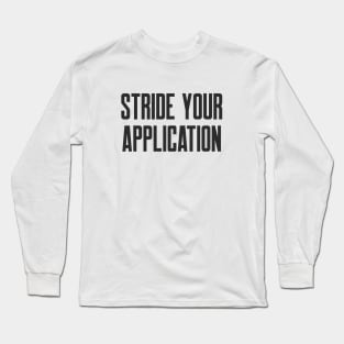 Secure Coding STRIDE Your Application Long Sleeve T-Shirt